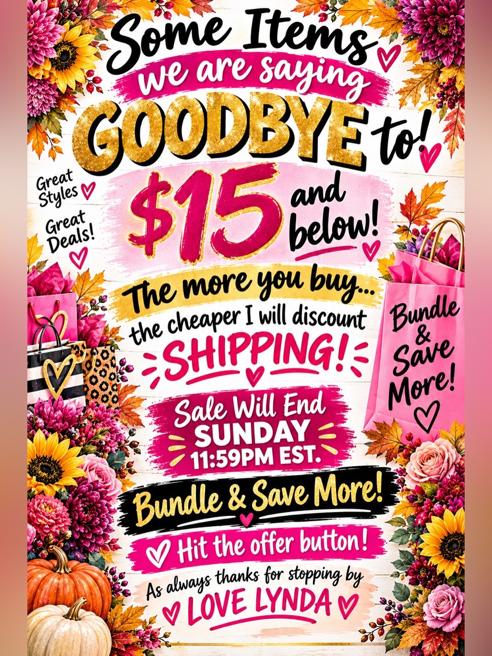 Goodbye to $15 & Below Sale Poster — Pink and Gold PLS SHARE SHARING IS CARING